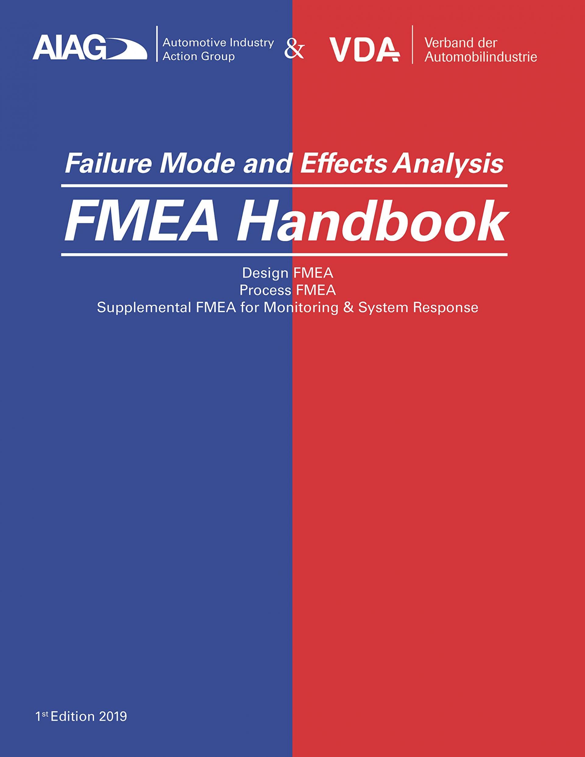 Cover of the AIAG & VDA FMEA Handbook, 1st Edition 2019 — Design FMEA, Process FMEA, Supplemental FMEA for Monitoring & System Response