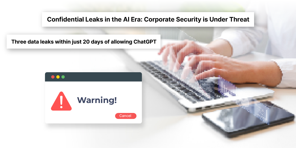 News banner on confidential data leaks in the AI era — three data leaks within just 20 days of allowing ChatGPT